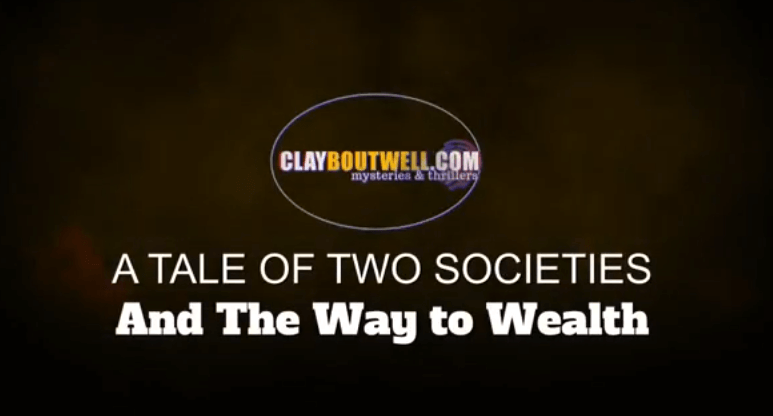 A Tale of Two Societies and The Way to Wealth